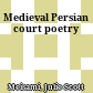 Medieval Persian court poetry