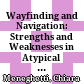 Wayfinding and Navigation: Strengths and Weaknesses in Atypical and Clinical Populations