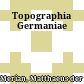 Topographia Germaniae
