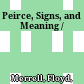 Peirce, Signs, and Meaning /