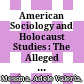 American Sociology and Holocaust Studies : : The Alleged Silence and the Creation of the Sociological Delay /
