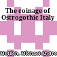 The coinage of Ostrogothic Italy