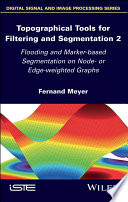 Topographical tools for filtering and segmentation.