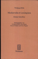 Mediaevalia et Lessingiana : kleine Schriften