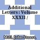Additional Letters : : Volume XXXII /