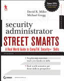Security administrator street smarts : a real world guide to CompTIA security+ skills /