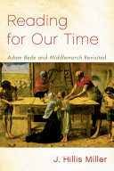 Reading for our time : 'Adam Bede' and 'Middlemarch' revisited /