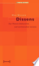 Dissens : : Zur Theorie diskursiven und systemischen Lernens /