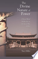 The Divine Nature of Power : : Chinese Ritual Architecture at the Sacred Site of Jinci /