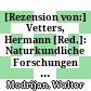 [Rezension von:] Vetters, Hermann [Red.]: Naturkundliche Forschungen zu den Grabungen auf dem Magdalensberg, 1 - 3