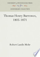Thomas Henry Burrowes, 1805-1871 /