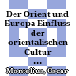Der Orient und Europa : Einfluss der orientalischen Cultur auf Europa bis zur Mitte des letzten Jahrtausends v. Chr.