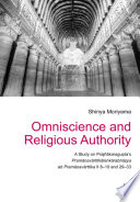 Omniscience and religious authority : a study on Prajñākaragupta's Pramāṇavārttikālaṅkārabhāṣya ad Pramāṇavārttika II 8-10 and 29-33