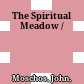 The Spiritual Meadow /