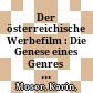 Der österreichische Werbefilm : : Die Genese eines Genres von seinen Anfängen bis 1938 /
