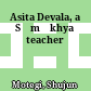 Asita Devala, a Sām̩khya teacher