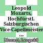 Leopold Mozarts, Hochfürstl. Salzburgischen Vice-Capellmeisters gründliche Violinschule