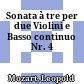 Sonata à tre per due Violini e Basso continuo Nr. 4