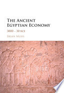 The ancient Egyptian economy, 3000-30BCE