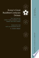 Korea's Great Buddhist-Confucian Debate : : The Treatises of Chŏng Tojŏn (Sambong) and Hamhŏ Tŭkt'ong (Kihwa) /
