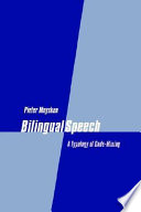 Bilingual speech : a typology of code-mixing /