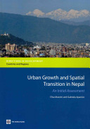 Urban growth and spatial transition in Nepal : : an initial assessment /