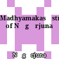 Madhyamakasāstra of Nāgārjuna