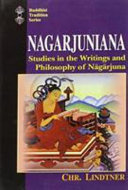 Nagarjuniana : studies in the writings and philosophy of Nāgārjuna
