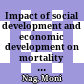 Impact of social development and economic development on mortality : a comparative study of Kerala and West Bengal