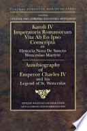 Central European Medieval Texts. Autobiography of Emperor Charles IV and his Legend of St Wenceslas /