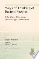 Ways of Thinking of Eastern Peoples : : India, China, Tibet, Japan (Revised English Translation) /