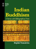Indian buddhism : a survey with bibliographical notes