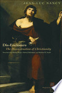 Dis-Enclosure : : The Deconstruction of Christianity /