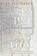 Expectation : : philosophy, literature /