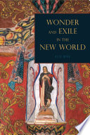 Wonder and Exile in the New World /