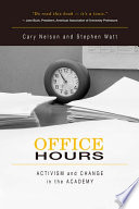 Office hours : activism and change in the academy /