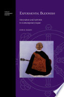 Experimental Buddhism : : Innovation and Activism in Contemporary Japan /