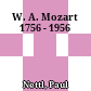 W. A. Mozart : 1756 - 1956