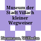 Museum der Stadt Villach : kleiner Wegweiser