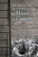 Meaning and interpretation of music in cinema /