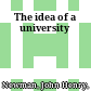 The idea of a university