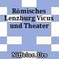 Römisches Lenzburg : Vicus und Theater