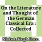 On the Literature and Thought of the German Classical Era : : Collected Essays.