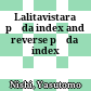Lalitavistara : pāda index and reverse pāda index