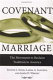 Covenant marriage : the movement to reclaim tradition in America /