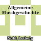 Allgemeine Musikgeschichte