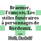 Braemer, François, Les stèles funéraires à personnages de Bordeaux, 1er - IIIer siècle