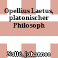 Opellius Laetus, platonischer Philosoph