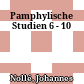 Pamphylische Studien 6 - 10