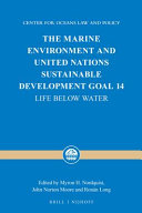 The marine environment and United Nations sustainable development goal 14 /